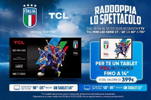 TCL lancia la promozione “raddoppia lo spettacolo” Sulle serie c7 / q7: In regalo il nuovo tablet nxtpaper per chi sceglie l’intrattenimento premium